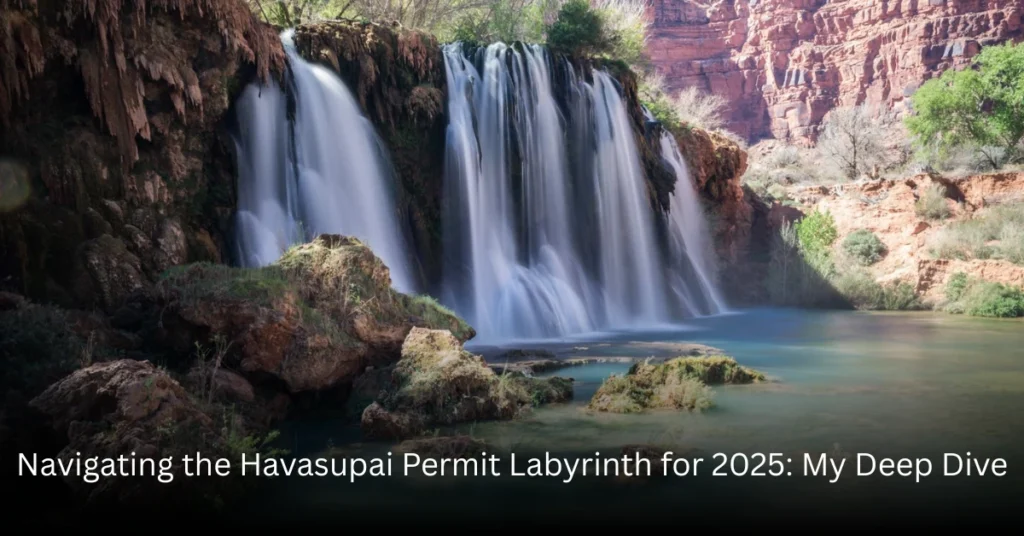 Navigating the Havasupai Permit Labyrinth for 2025 My Deep Dive