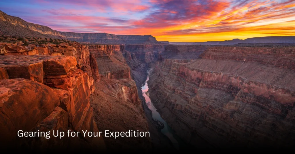 Gearing Up for Your Expedition Prepare for Success