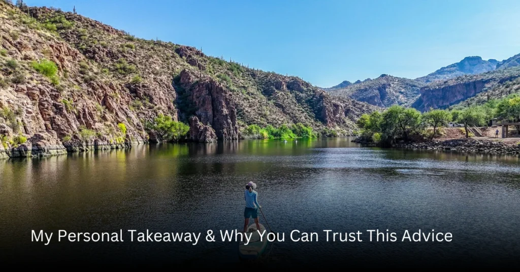 My Personal Takeaway & Why You Can Trust This Advice