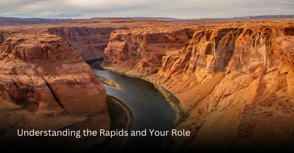 Navigating the Colorado River Understanding the Rapids and Your Role