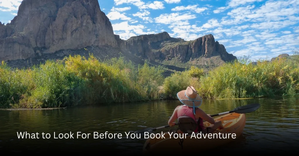 What to Look For Before You Book Your Adventure