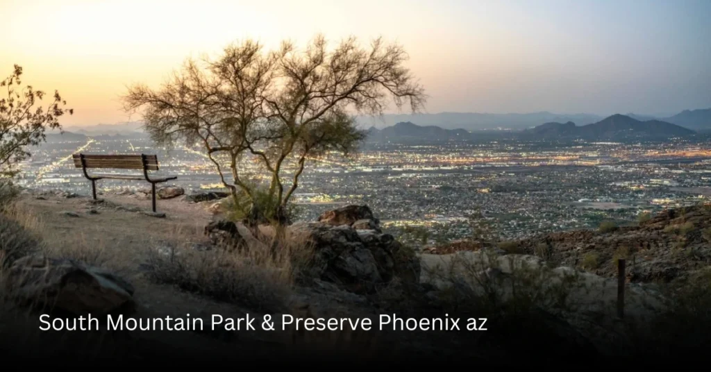 South Mountain Park & Preserve Phoenix az