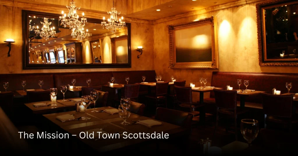 The Mission – Old Town Scottsdale