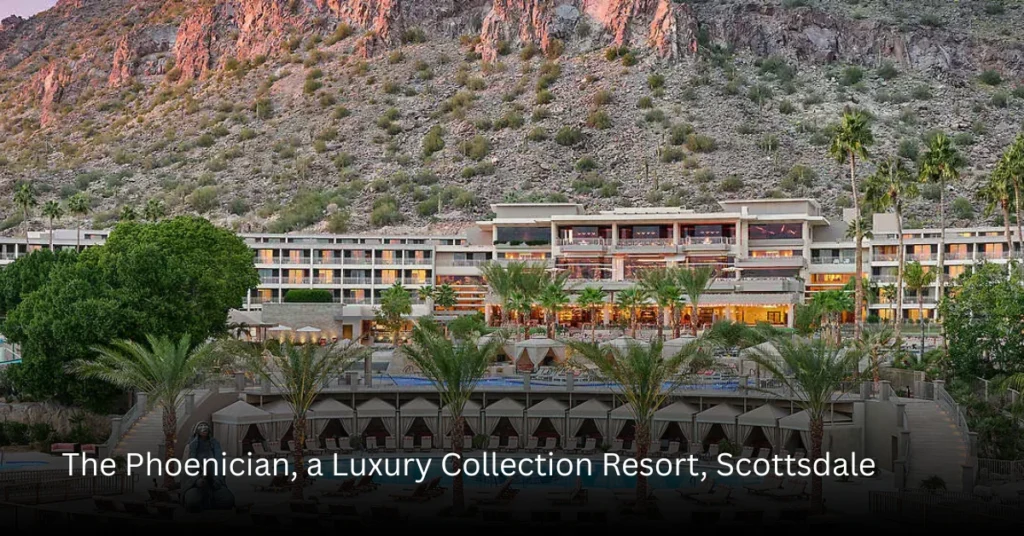 The Phoenician, a Luxury Collection Resort, Scottsdale