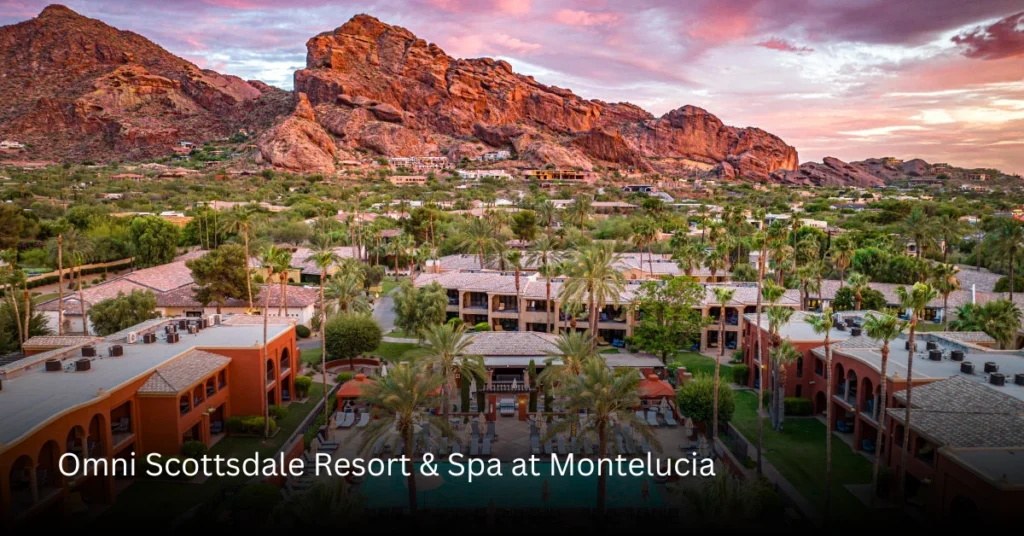 Omni Scottsdale Resort & Spa at Montelucia